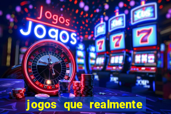 jogos que realmente pagam no cadastro